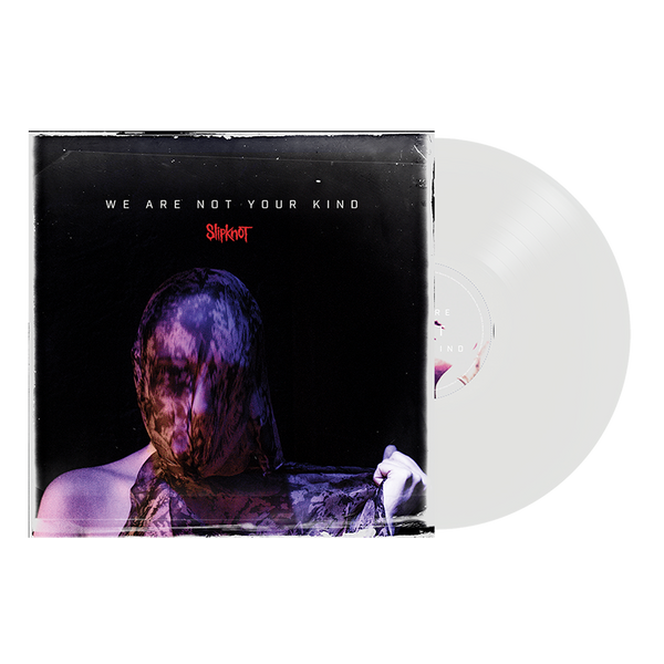 WE ARE NOT YOUR KIND - CLEAR VINYL